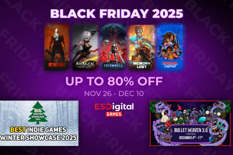 Black Friday Sale and Steam Showcases with ESDigital Games!