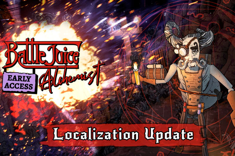 New Localization Update for BattleJuice Alchemist Live Today!