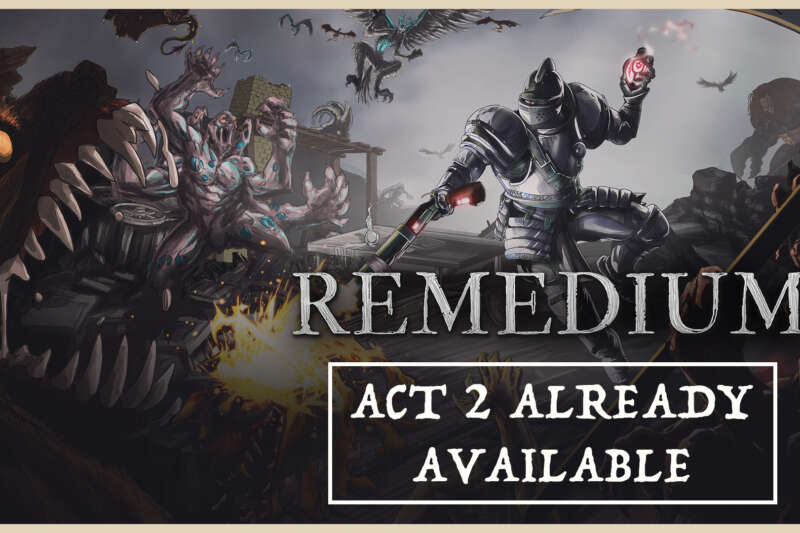 REMEDIUM Act 2 – New Content Released Today!